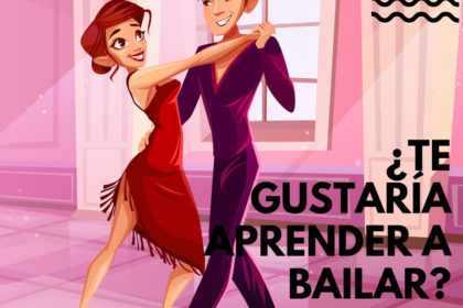 Copia de ¿Te gustaría aprender a bailar_